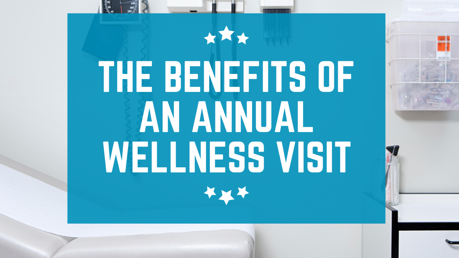 the-benefits-of-an-annual-wellness-visit-mantachie-rural-health-care