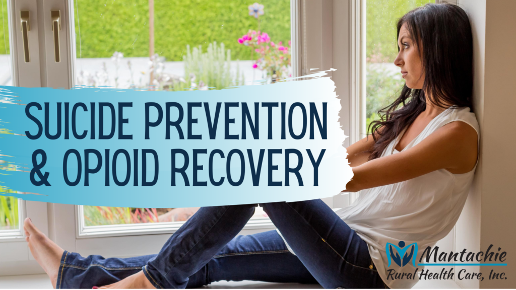 Suicide Prevention and Opioid Recovery