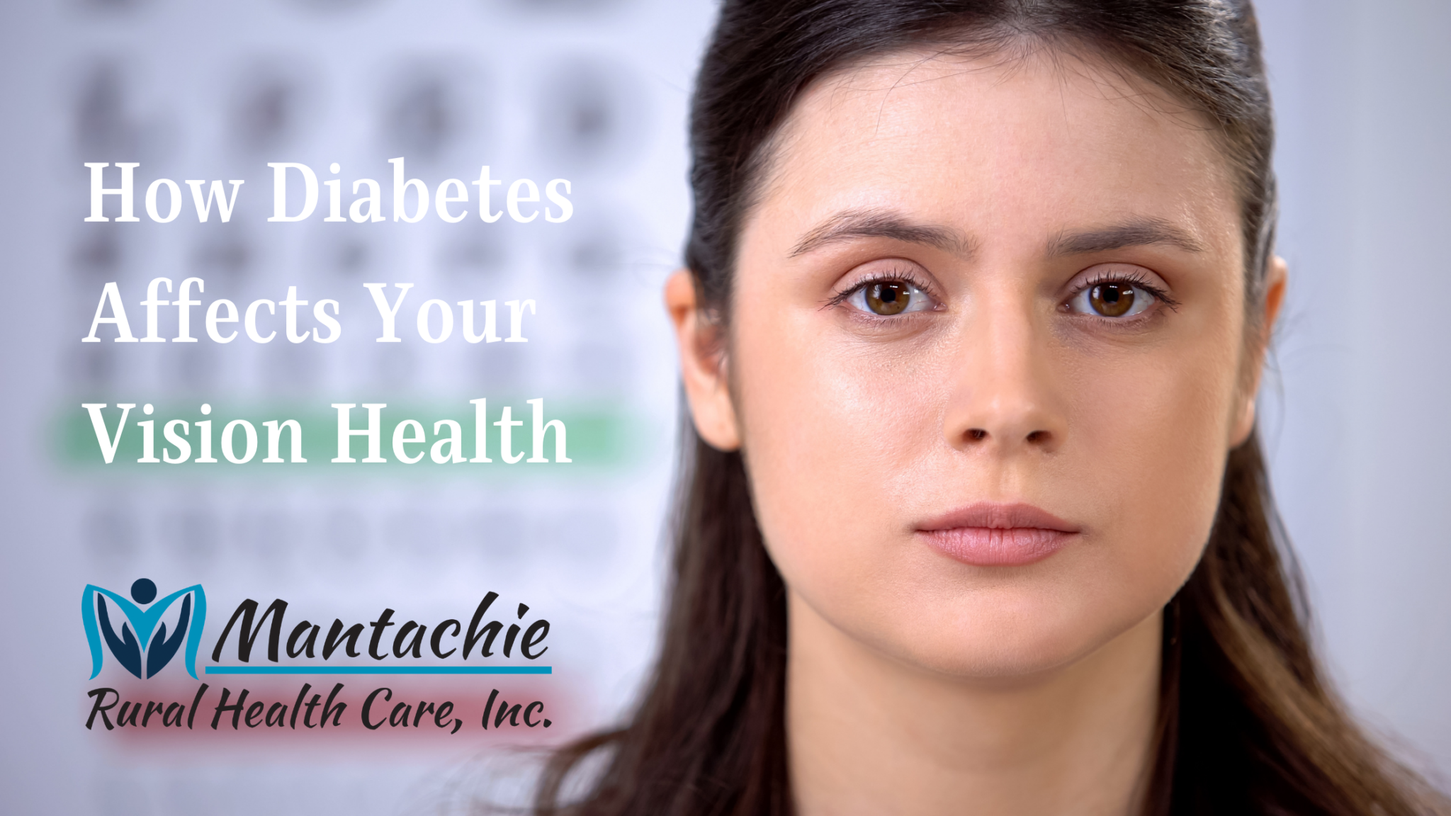 How Diabetes Affects Your Vision Health - Mantachie Rural Health Care, Inc.