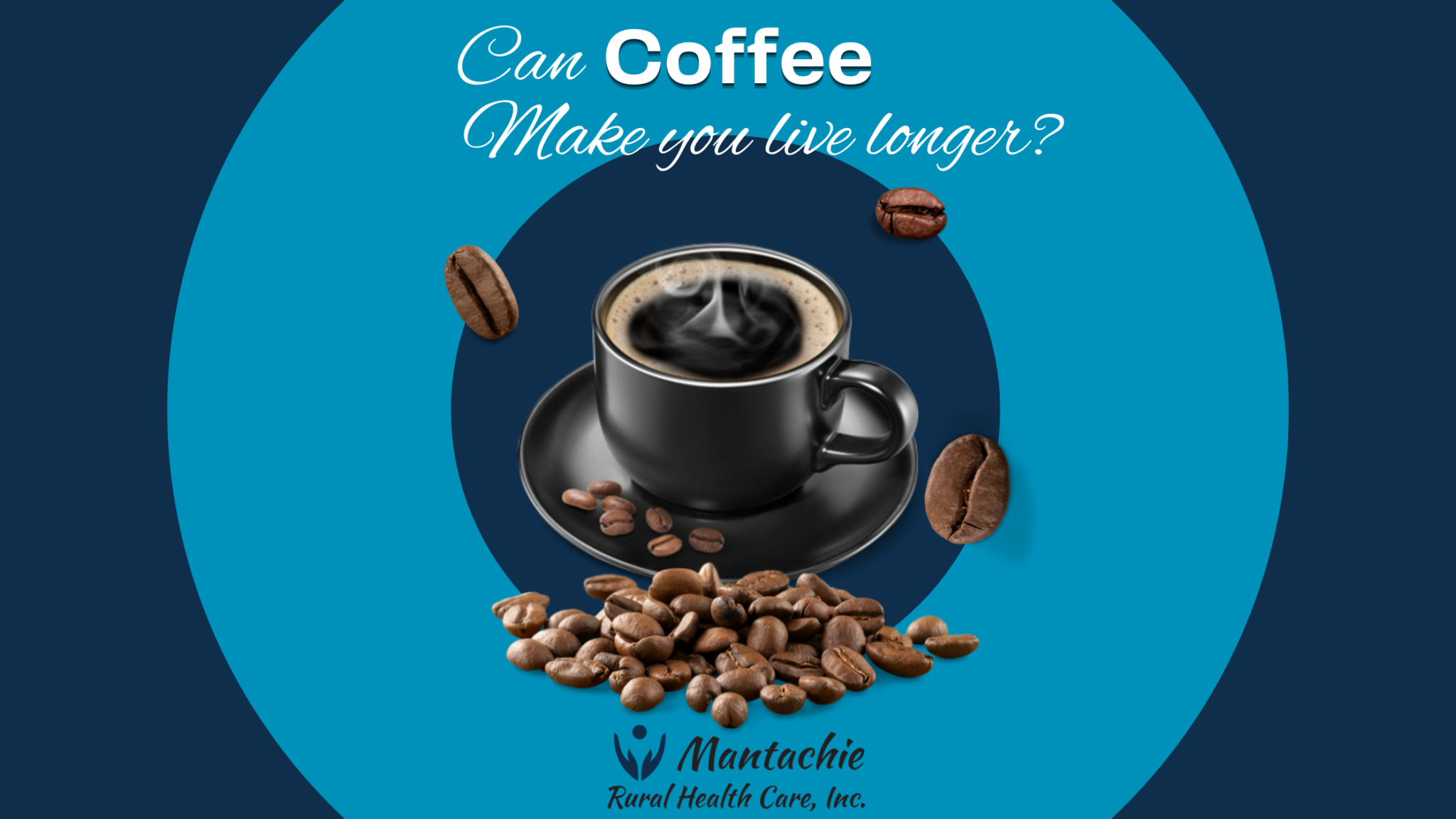 can-coffee-make-you-live-longer-mantachie-rural-health-care-inc