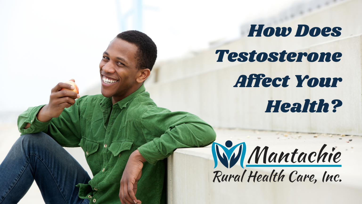 how-does-testosterone-affect-your-health-mantachie-rural-health-care